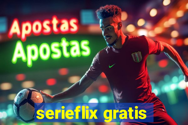 serieflix gratis